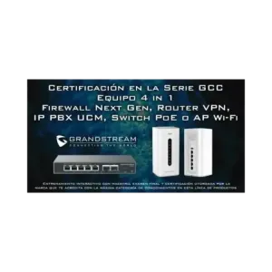 Certificación Profesional Grandstream de Ciber Seg